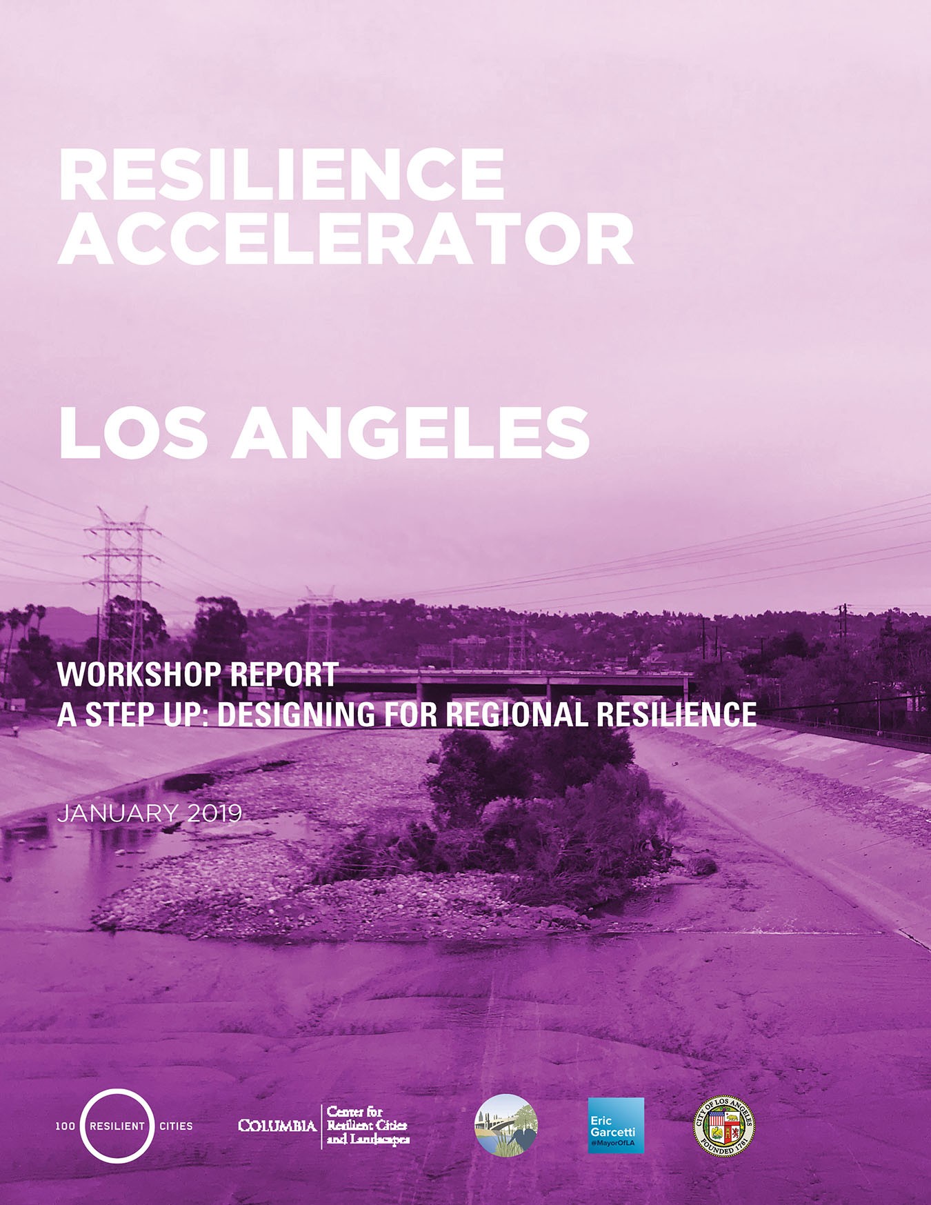 Los Angeles Resilience Accelerator Los Angeles Resilience Accelerator