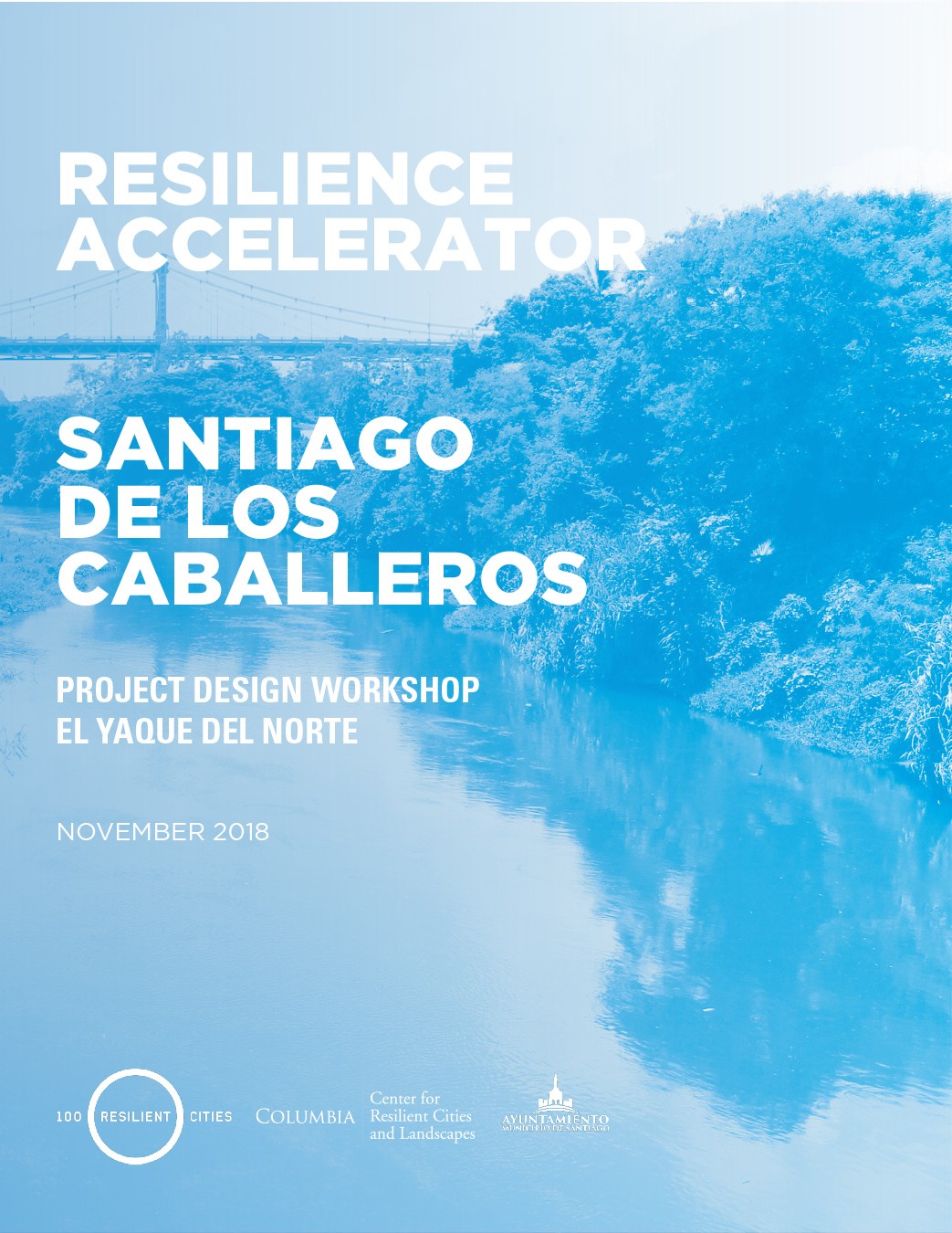 Santiago de los Caballeros Resilience Accelerator