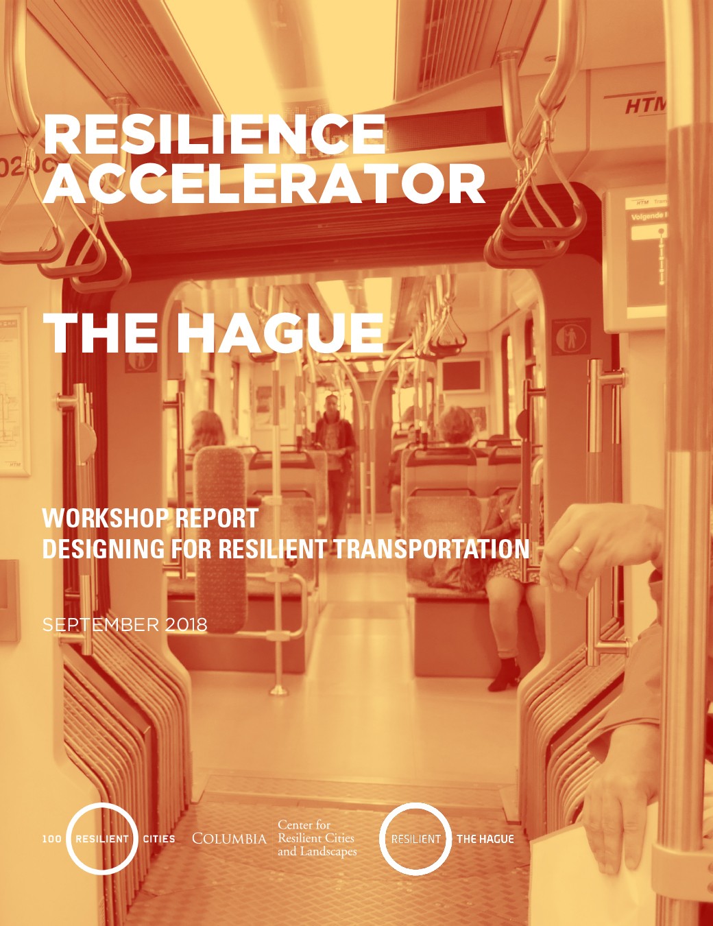 The Hague Resilience Accelerator The Hague Resilience Accelerator